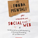 “I Fondamentali Per Crescere Sui Social E Sul Web”: Il Nuovo Libro Della Nostra Valentina Calabrese