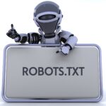 Robots.txt: che cos’è, a cosa serve e come utilizzarlo. Fino in fondo…